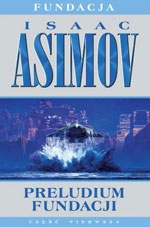 Isaac Asimov Preludium Fundacji